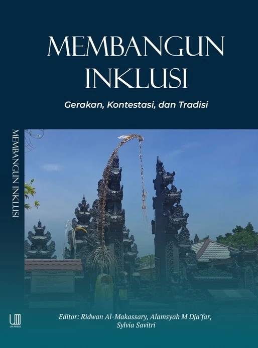 Membangun Inklusi: Gerakan, Kontestasi, dan Tradisi