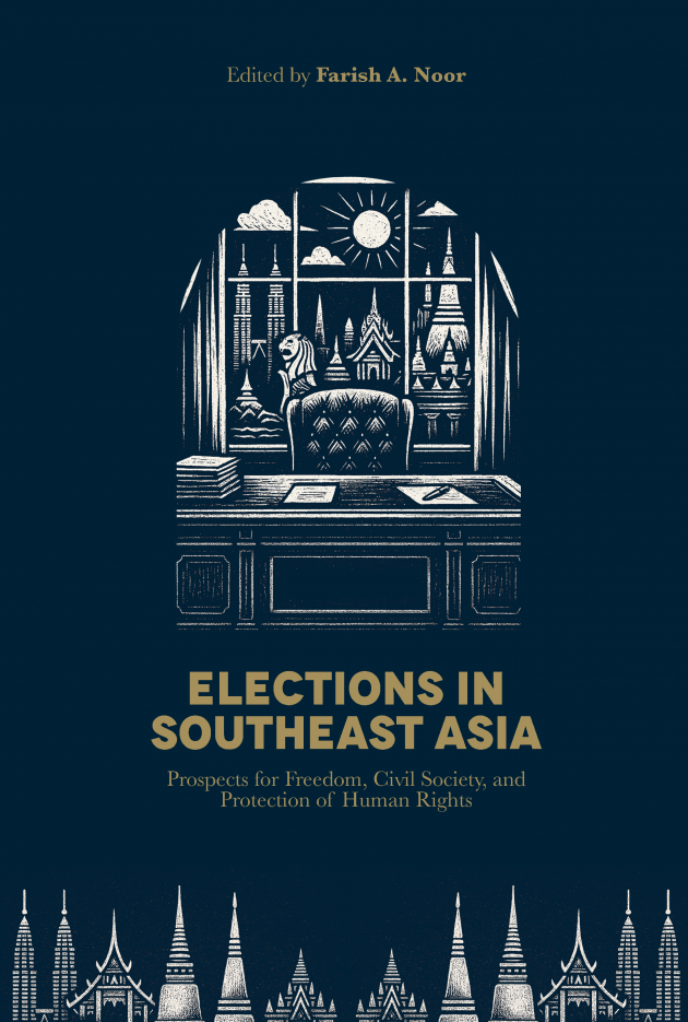 Elections In Southeast Asia: Prospects for Freedom, Civil Society, and Protection of Human Rights